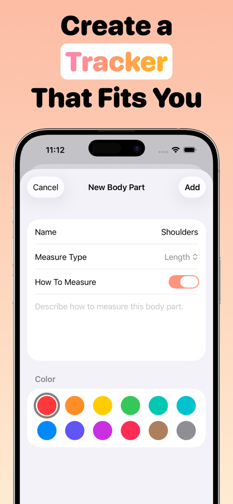 My Body Measurement Tracker - Mobile app interface for creating a custom body part tracker with name and color options.