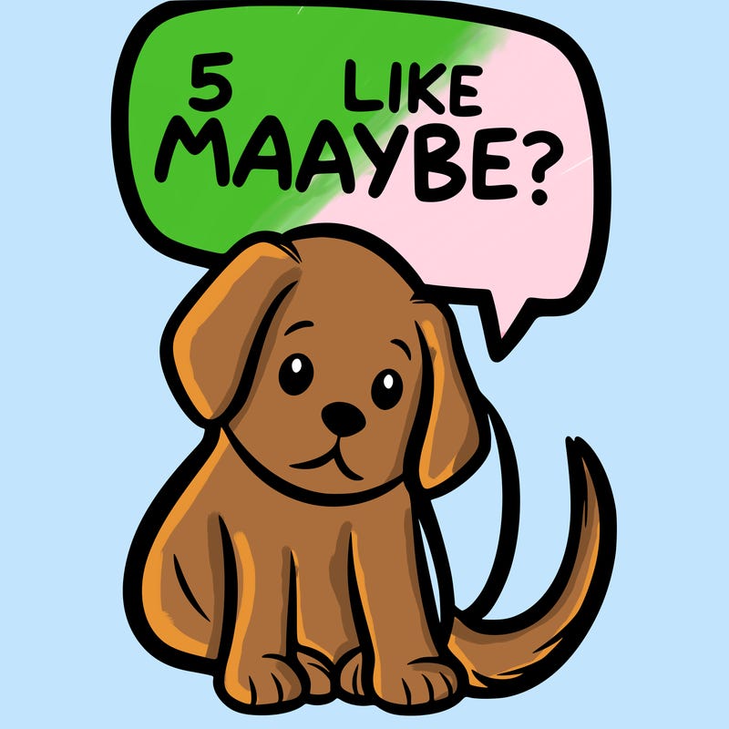 a puppy that says 5 like maybe