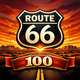 Route 66 100th Celebration