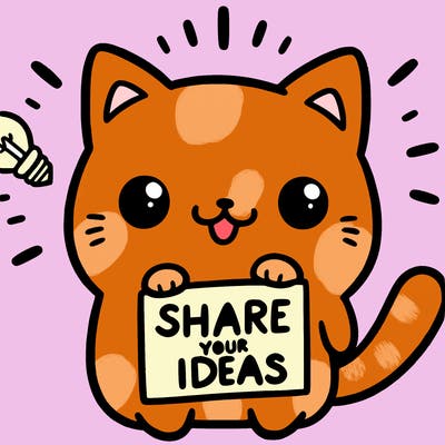 a cute cat saying share your ideas