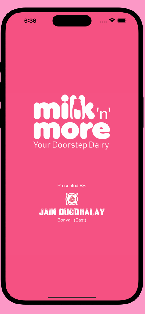 Milk n More app splash screen featuring the logo and tagline Your Doorstep Dairy on a pink background