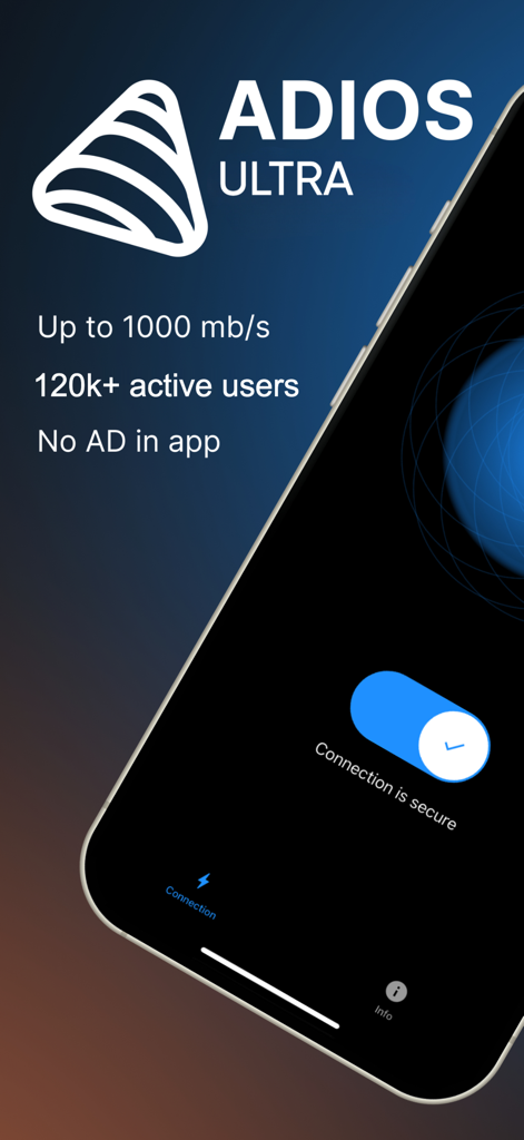 Adios Ultra - Adios Ultra app interface showing secure connection status and high speed network features