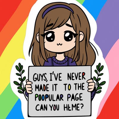 a girl holding up a sign that says, guys, i’ve never made it to the popular page, can you help me?