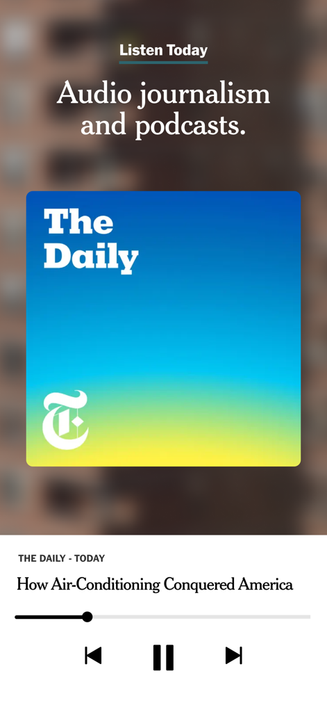 NYTimes: US and Global News - A interface do aplicativo The New York Times mostrando jornalismo em áudio e o player do podcast The Daily.