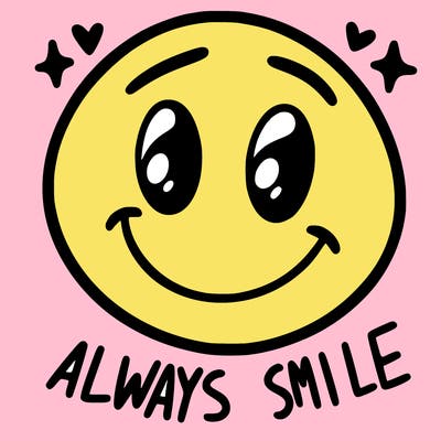 always smile