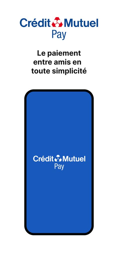 Credit Mutuel Pay app screen showing simple payment between friends slogan