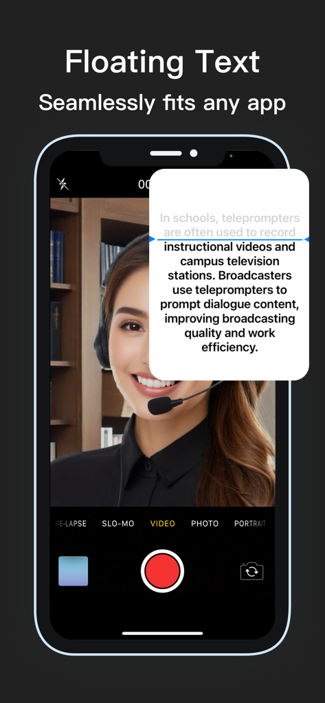 Floating Text - Teleprompter - Smartphone display showing a floating teleprompter script box over a live video recording