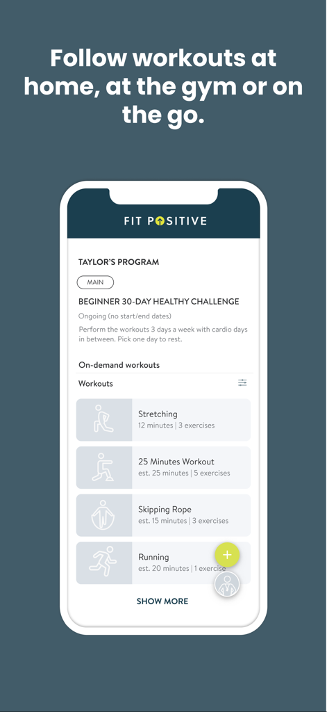 Fit Positive - A mobile interface of the Fit Positive app showing on-demand workouts including stretching and running for a beginner 30-day challenge.