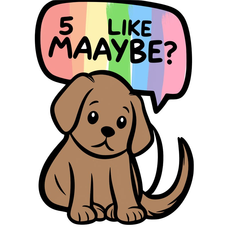 a puppy that says 5 like maybe