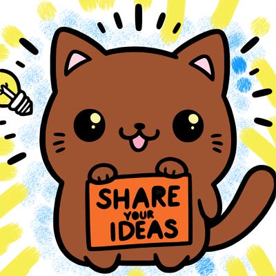 a cute cat saying share your ideas