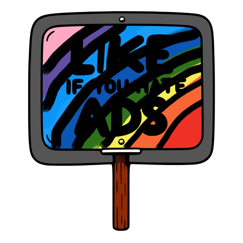 a sign that says like if you hate ads