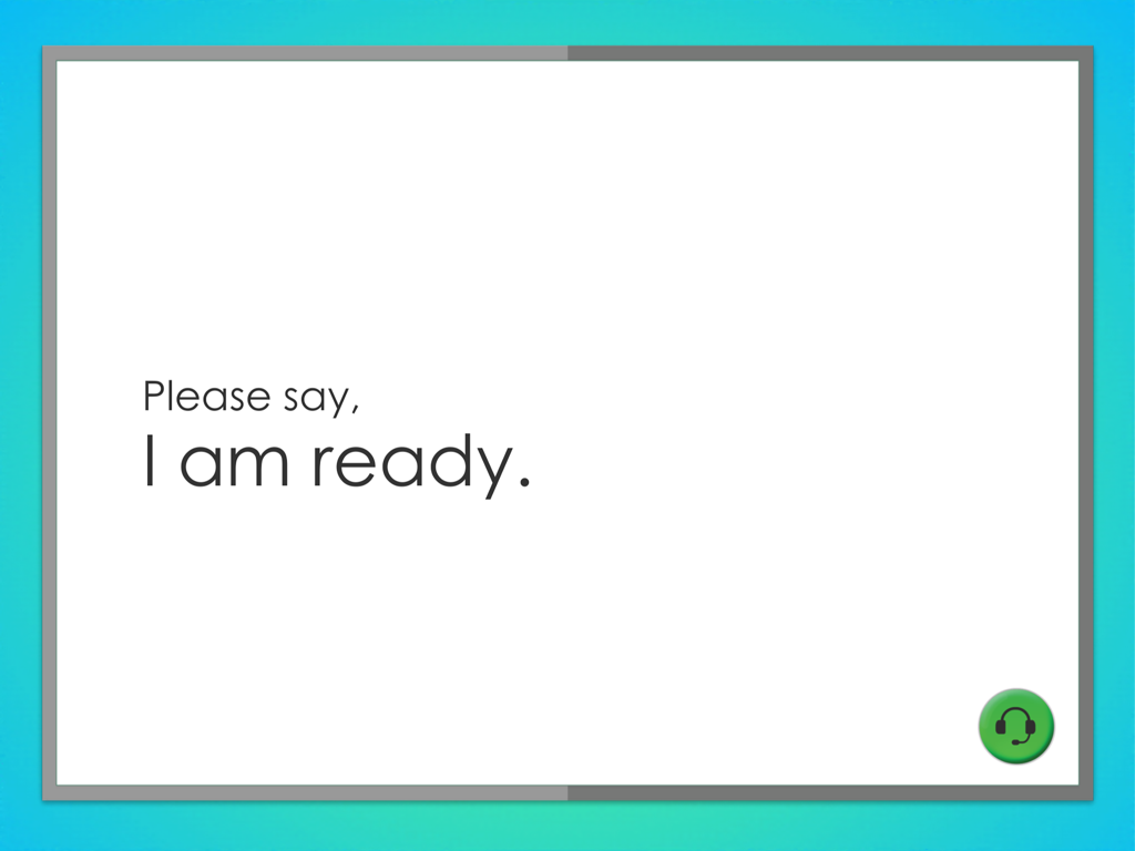 MAP Reading Fluency Testing - MAP Reading Fluency assessment screen asking the student to say I am ready.