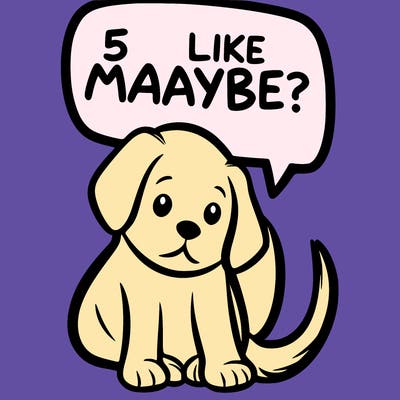 a puppy that says 5 like maybe