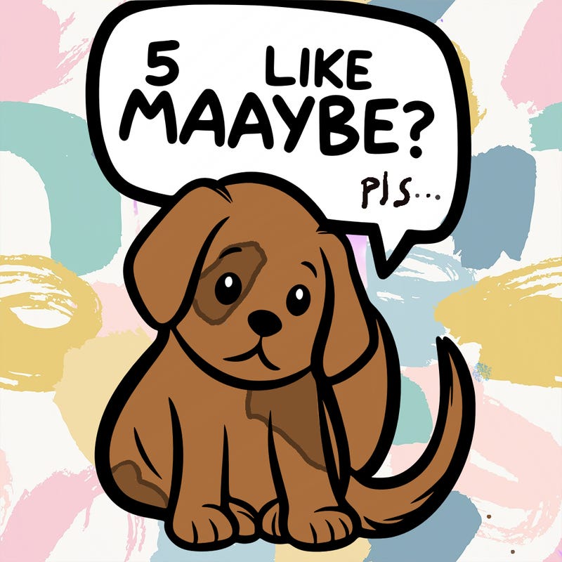 a puppy that says 5 like maybe