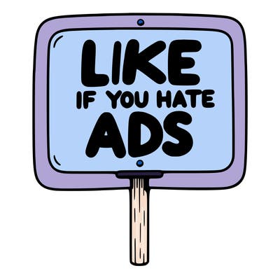a sign that says like if you hate ads