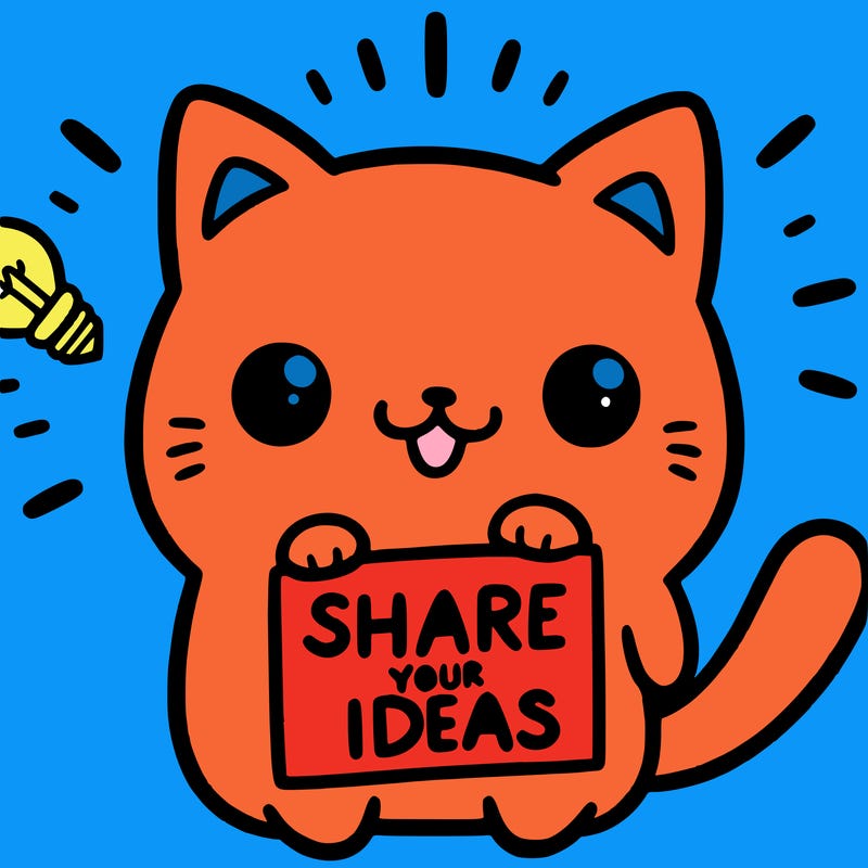 a cute cat saying share your ideas