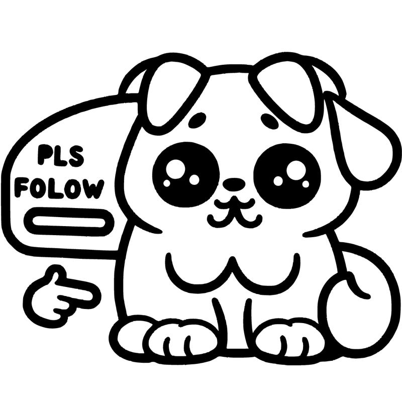 pls follow sign with a cute dog