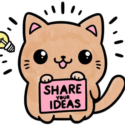 a cute cat saying share your ideas