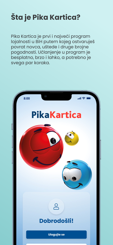 Pantalla de bienvenida de la aplicación móvil Pika Kartica BiH mostrando personajes del programa de lealtad y opción de inicio de sesión
