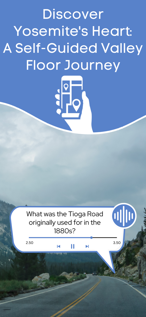 Yosemite National Park Tour - Yosemite audio tour app interface featuring a historical story about Tioga Road over a scenic mountain drive