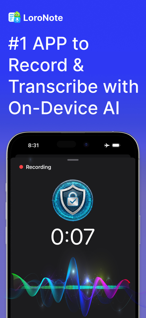 LoroNote - AI Transcribe - LoroNoteモバイルアプリのインターフェース。オンデバイスAI文字起こしとカラフルな波形が表示された安全なオーディオ録音中の画面。