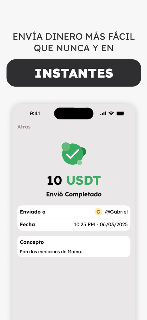 Ibis - Pantalla de la aplicación móvil que muestra una transferencia exitosa de 10 USDT con un mensaje de confirmación para enviar dinero al instante