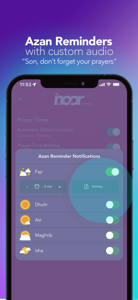 TheNoor - Azan, Quran, Qiblah - TheNoor app interface showing custom Azan reminder notification settings for Fajr, Dhuhr, and other prayer times.