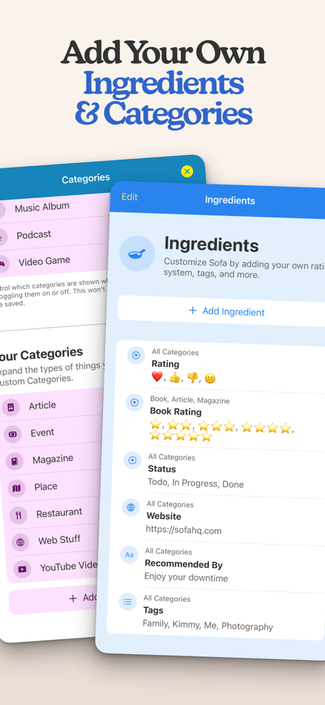 Sofa: Downtime Organizer - Sofa app interface showing options to customize media categories and trackable ingredients like ratings and tags