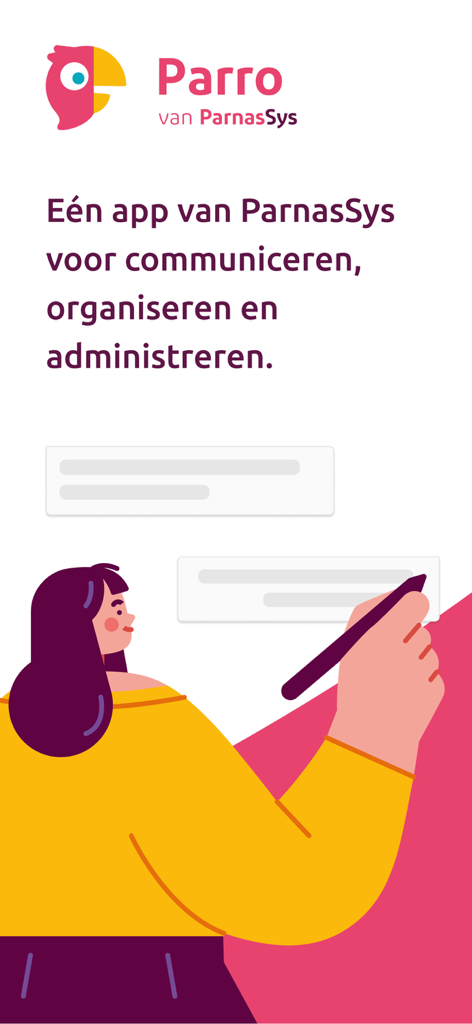 Parro school app intro screen featuring a person organizing communications and Dutch text about administration.