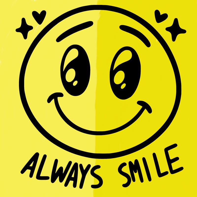 always smile