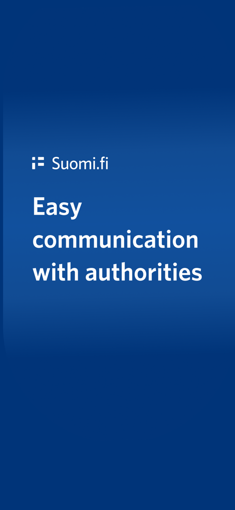 Intro screen of Suomi.fi app displaying the text Easy communication with authorities.
