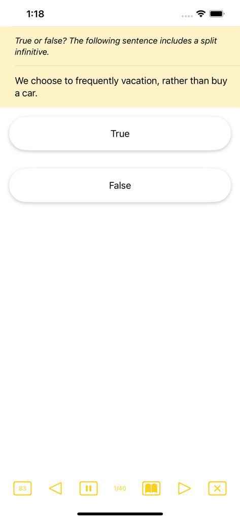 English grammar quiz interface showing a true or false question about split infinitives