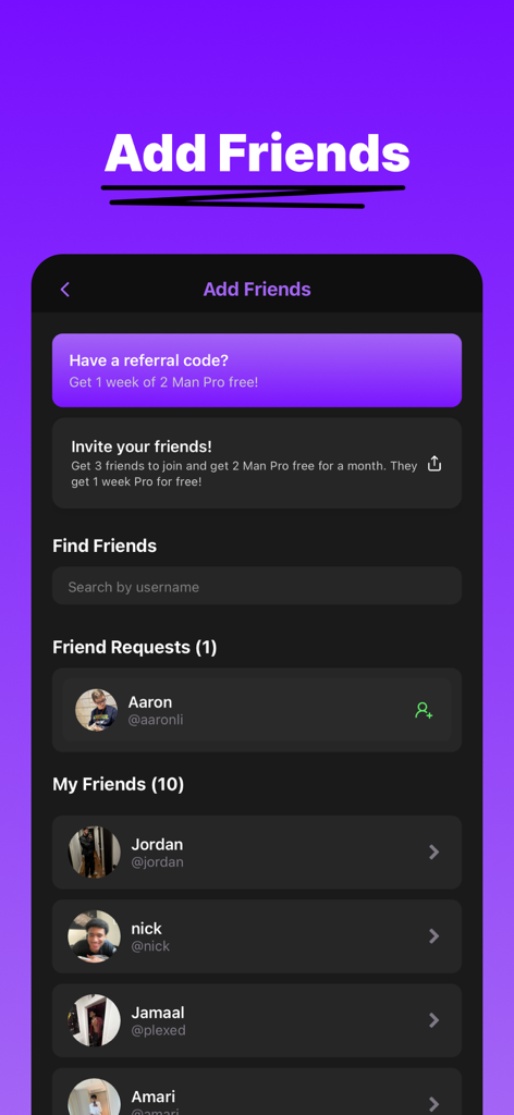 2 Man - Interface of the 2 Man app showing the Add Friends screen with friend requests and social lists