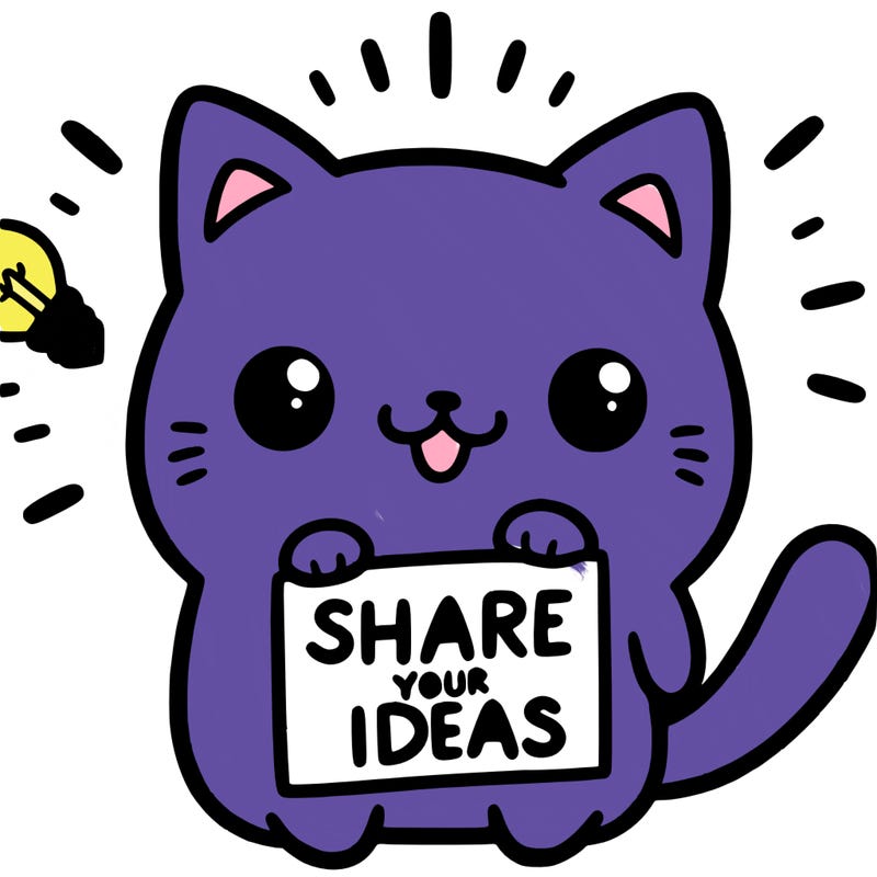 a cute cat saying share your ideas