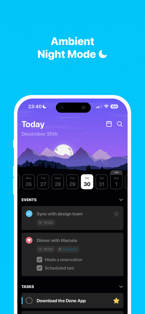 Done productivity app interface displaying the ambient night mode with a dark mountain landscape and daily task list
