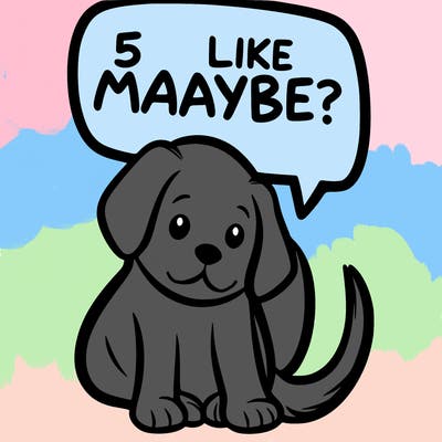 a puppy that says 5 like maybe