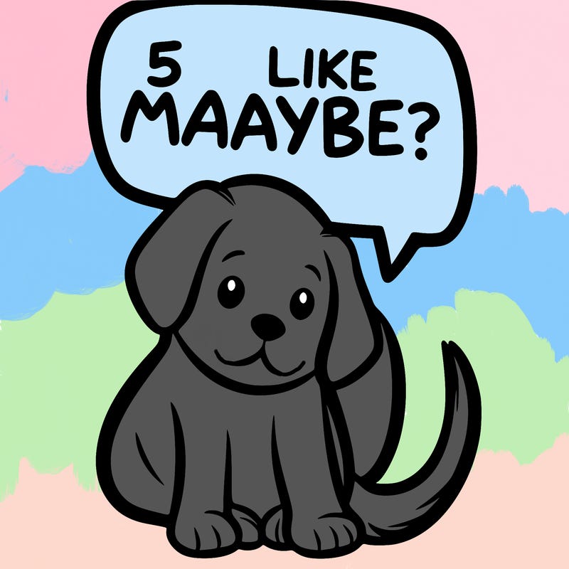 a puppy that says 5 like maybe