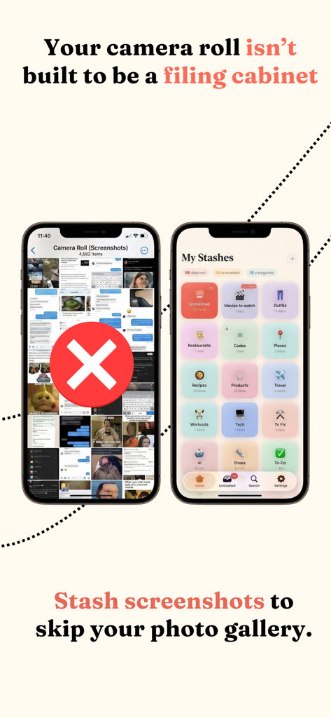 Stash Anything: Save & Sort - A side by side comparison showing a cluttered iPhone camera roll marked with a red X versus the clean organized category grid of the Stash Anything app
