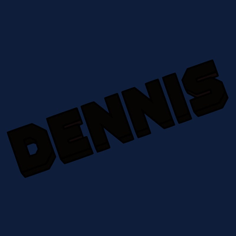 dennis