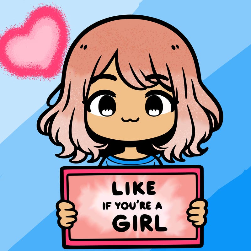 a cute girl holding a sign that says like if you’re a girl