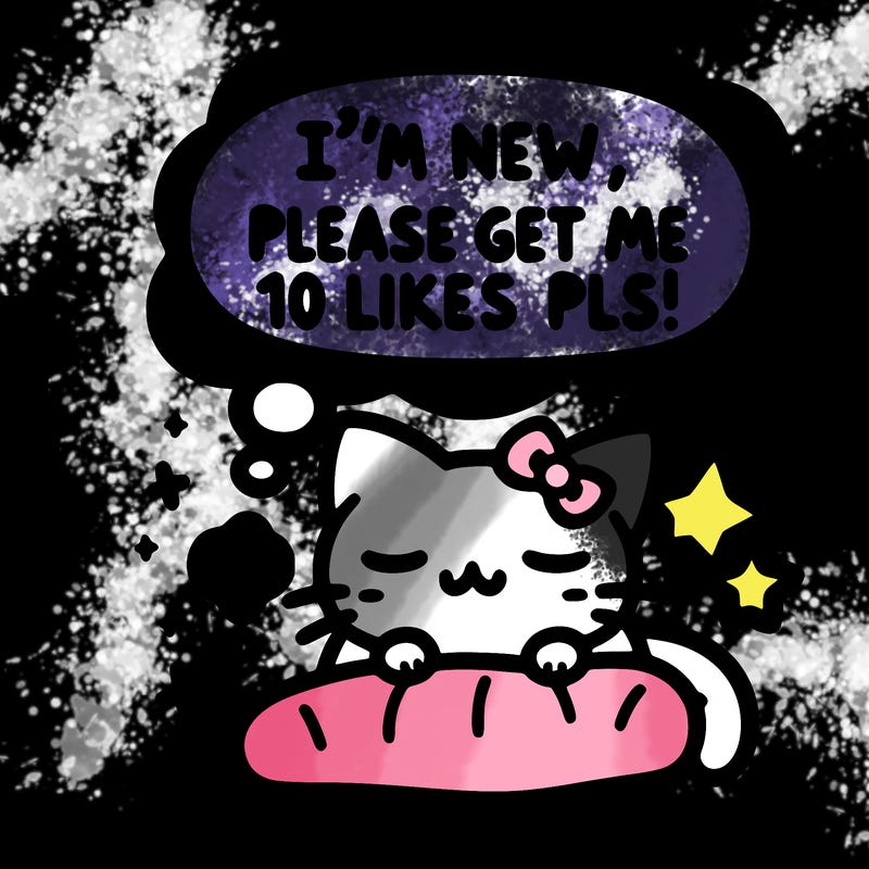 kitty taking a nap dream talking and saying "i'm new, please get me at least 10 likes pls!!"