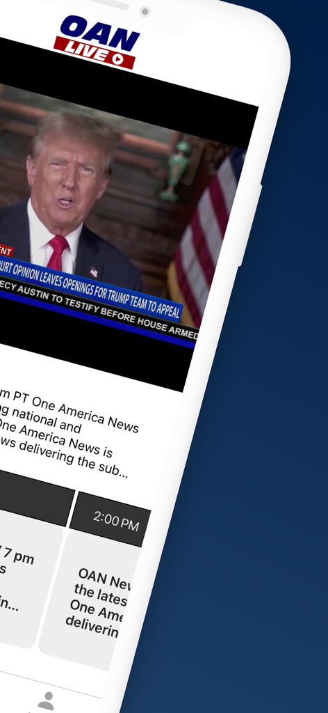 OAN Live app interface showing a live political news broadcast with Donald Trump on screen.