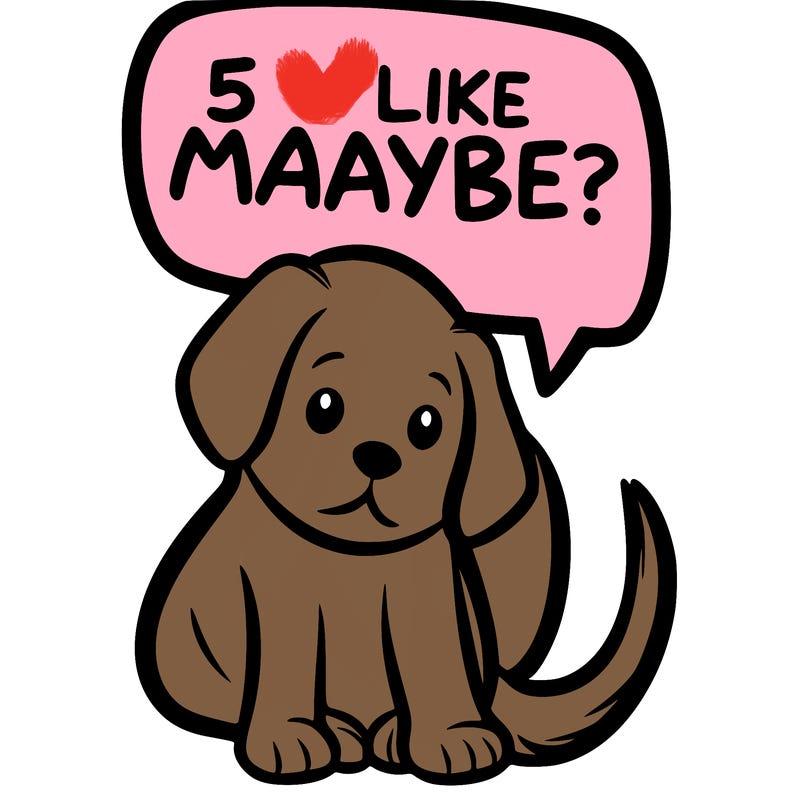 a puppy that says 5 like maybe