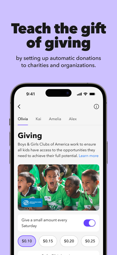 A mobile app interface titled Teach the gift of giving showing options for kids to set up automatic donations to charities like Boys and Girls Clubs of America
