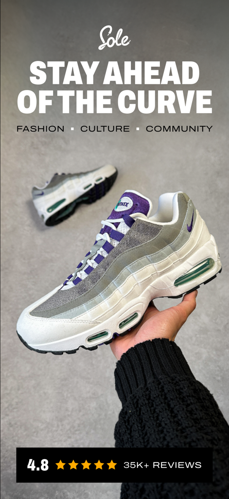 A person holding a Nike Air Max 95 sneaker with the text Stay Ahead of the Curve and Sole branding