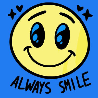 always smile