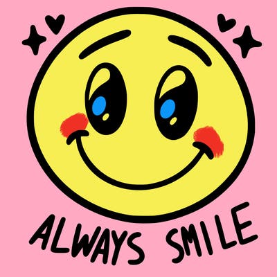 always smile