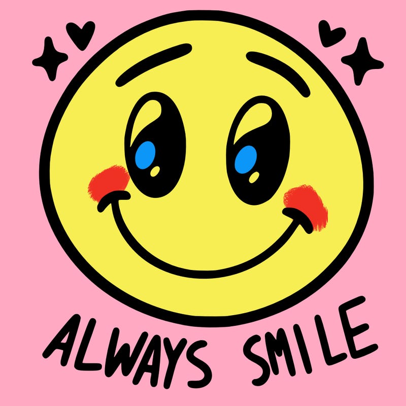 always smile