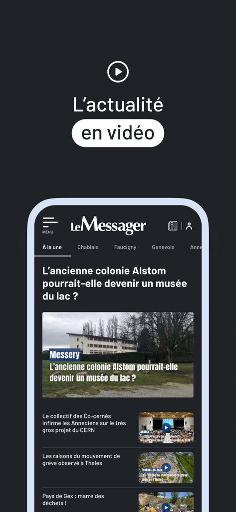 Interfaz de la aplicación Le Messager que muestra la sección de noticias de video con artículos locales de Haute-Savoie