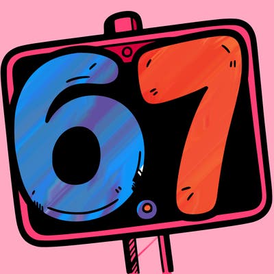 a sign that says 6 7